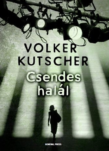 Volker Kutscher: Csendes halál könyv