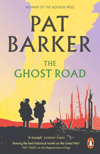Pat Barker: The Ghost Road antikvár