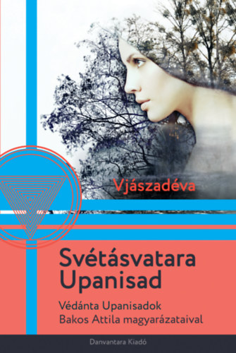 Vjászadéva: Svétásvatara Upanisad könyv