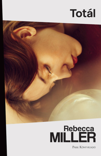 Miller, Rebecca: Totál antikvár