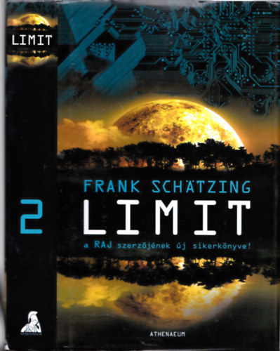Frank Schätzing: Limit 2. antikvár