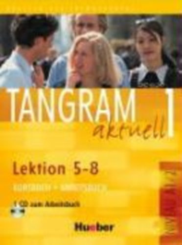 Tangram Aktuell 1 L.5-8 Kursbuch+Arbeitsbuch Mit Audio-Cd antikvár
