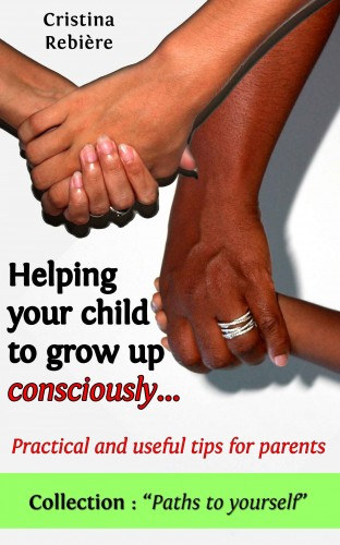 Helping Your Child to Grow Up Consciously akciós termékkép 1