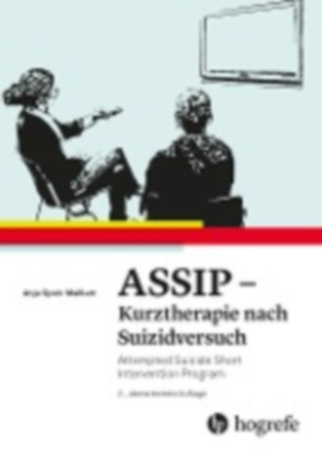 Gysin-Maillart, Anja - Michel, Konrad: ASSIP - Kurztherapie nach Suizidversuch idegen