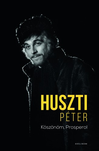 Huszti Péter: Köszönöm, Prospero! e-Könyv