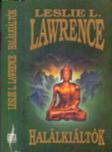 Lőrincz L. László (Leslie L. Lawrence): Leslie L. Lawrence - Halálkiáltók antikvár