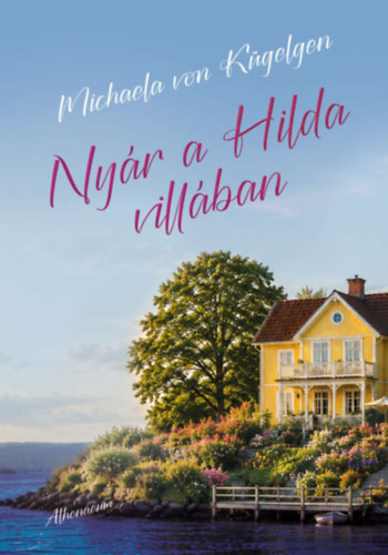 Michaela Von Kügelgen: Nyár a Hilda-villában könyv