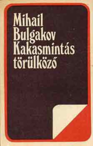 Mihail Bulgakov: Kakasmintás törülköző antikvár