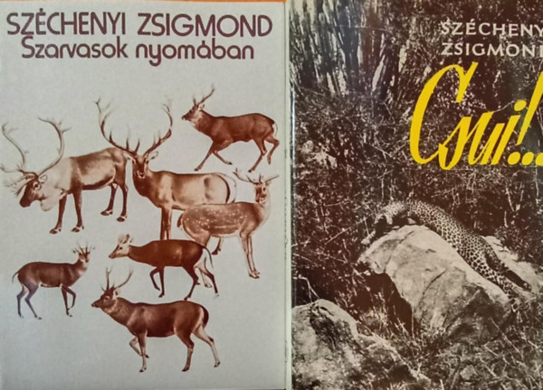 Széchenyi Zsigmond: Szarvasok nyomában + Csui!... + Szarvasok nyomában (2 kötet) antikvár