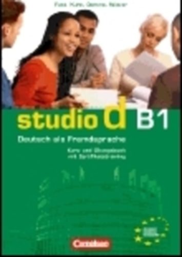 Silke Demme, Hermann Funk, Christina Kuhn, Winzer, Britta: Studio D B1 Kurs- und Übungsbuch mit Zertifikatstraining - CD melléklettel antikvár