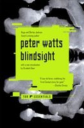Watts, Peter: Blindsight idegen
