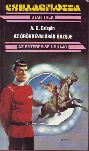 A. C. Crispin: Star Trek: Az örökkévalóság őrzője antikvár