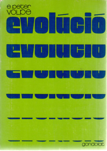 E. Peter Volpe: Evolúció antikvár