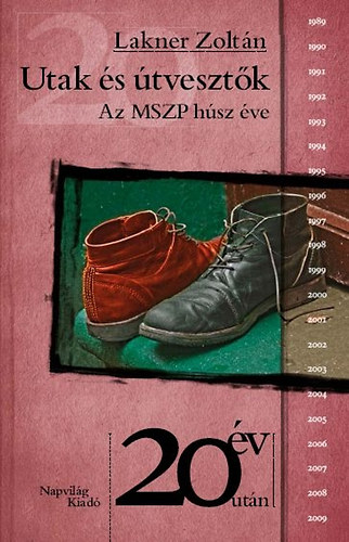 Lakner Zoltán: Utak és útvesztők könyv