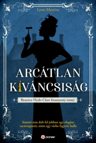 Arcátlan kíváncsiság – Lynn Messina