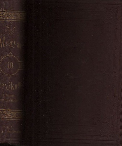 Magyar lexikon X. (Az egyetemes ismeretek encyklopaediája)- Julianus-Könyvnyomtatás antikvár