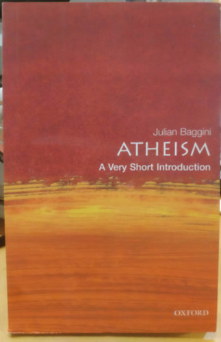 Julian Baggini: Atheism - A Very Short Introduction (Ateizmus - Egy nagyon rövid bevezetés) antikvár