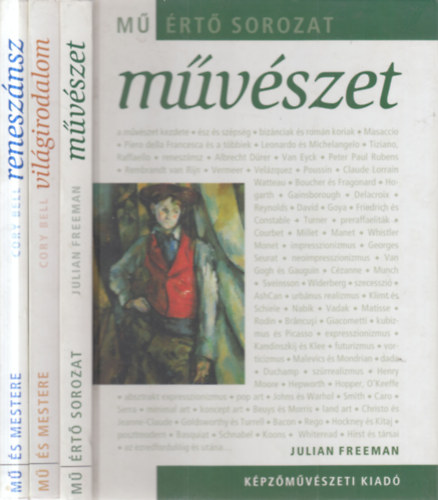Julian Freeman, Cory Bell, David Boyle: 3 db. Mű-értő (Művészet + Világirodalom + Reneszánsz) antikvár