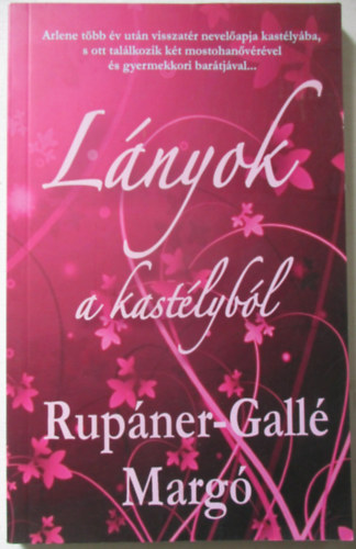 Rupáner-Gallé Margó: Lányok a kastélyból antikvár