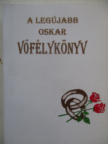A legújabb OSKAR vőfélykönyv antikvár