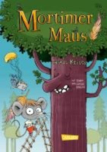 Krüger, Thomas: Mortimer Maus idegen