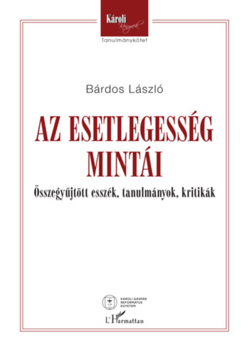 Bárdos László: Az esetlegesség mintái könyv