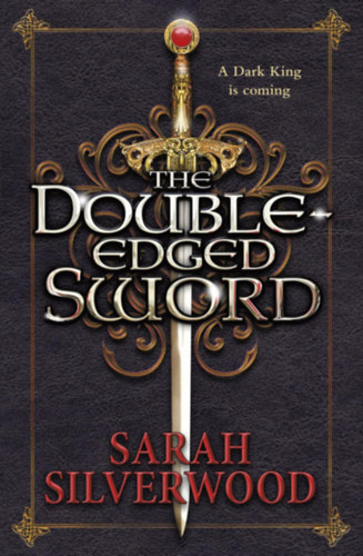 Sarah Silverwood: The Double-Edged Sword antikvár
