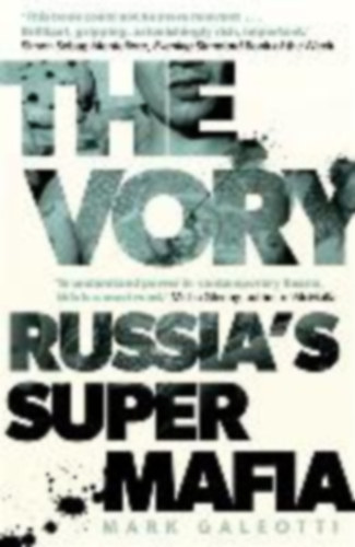 Galeotti, Mark: The Vory idegen