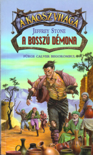 Jeffrey Stone: A káosz világa: A bosszú démona antikvár