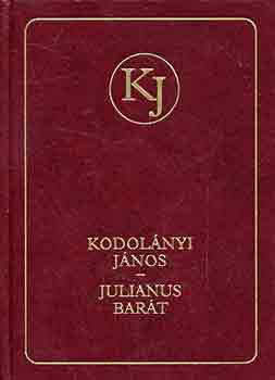 Julianus barát I-II. – Kodolanyi Janos