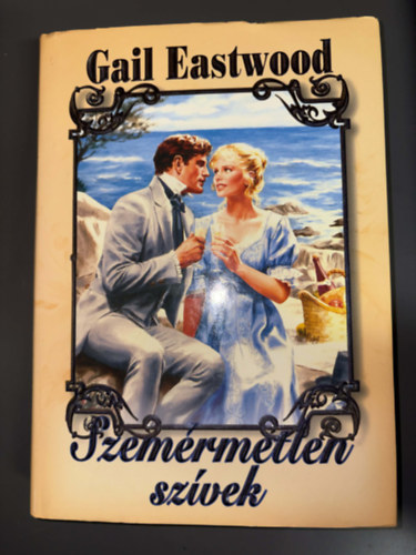 Gail Eastwood, Fordító: Legány Zsófia: Szemérmetlen szívek - The Rake's Mistake (Egyedi termékfotó) antikvár