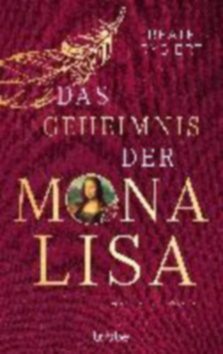 Rygiert, Beate: Das Geheimnis der Mona Lisa idegen