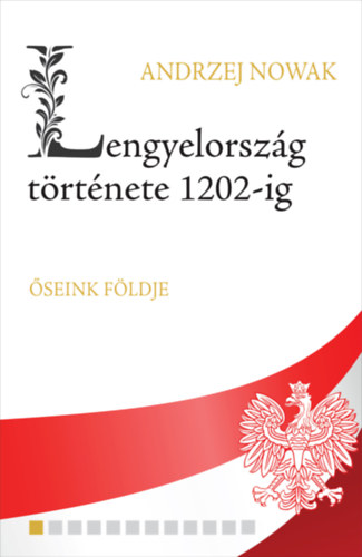 Lengyelország története 1202-ig akciós termékkép 1
