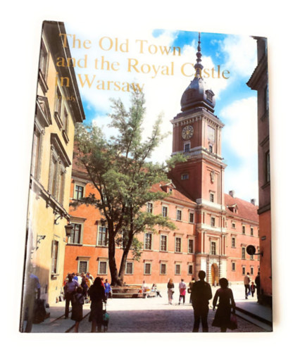 Arkady: The Old Town and the Royal Castle in Warsaw antikvár