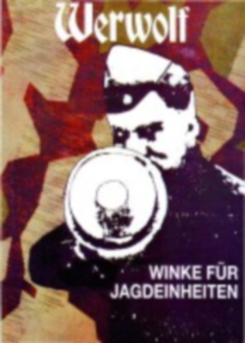 Werwolf - Winke für Jagdeinheiten idegen