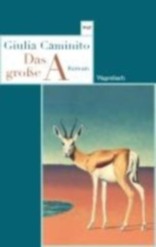 Caminito, Giulia: Das große A idegen