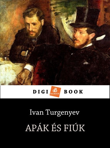 Turgenyev: Apák és fiúk e-Könyv