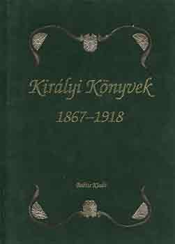 Dr. Kollega Tarsoly István: Királyi könyvek 1867-1918 antikvár