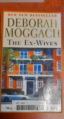 Deborah Moggach: The Ex-Wives idegen