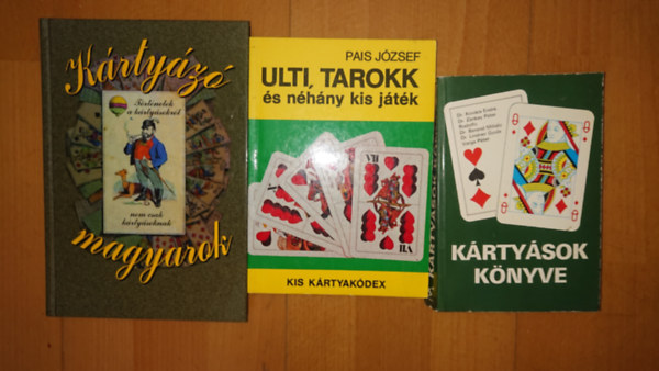 Pais József: 3 könyv a kártyajátékokról: Kártyások könyve, Kártyázó magyyarok, Ulti, tarokk és néhány kis játék antikvár