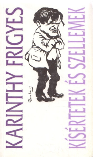 Karinthy Frigyes: Kísértetek és szellemek antikvár