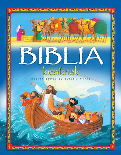 Bethan James: Biblia kicsiknek antikvár