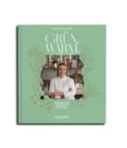 Mühlberg, Sandra: Grün. Warm. Gut. idegen