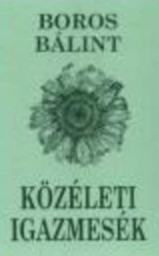 Boros Bálint: Közéleti igazmesék - Dedikált antikvár