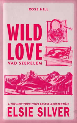 Elsie Silver: Wild Love - Vad szerelem e-Könyv