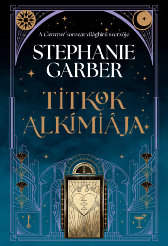 Stephanie Garber: Titkok alkímiája e-Könyv