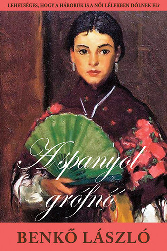 Benkő László: A spanyol grófnő könyv