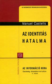 Manuel Castells: Az identitás hatalma könyv