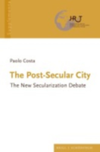 Costa, Paolo: Costa, P: Post-Secular City idegen