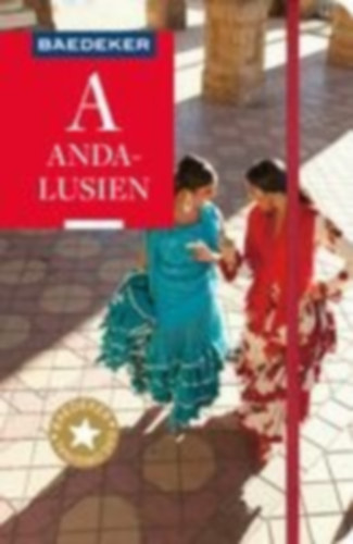 Drouve, Andreas: Baedeker Reiseführer Andalusien idegen